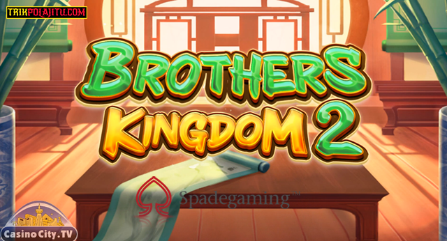 Pola Jitu Brothers Kingdom 2 Spadegaming