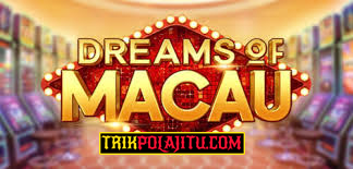 Pola Jitu Dreams of Macau PG Soft